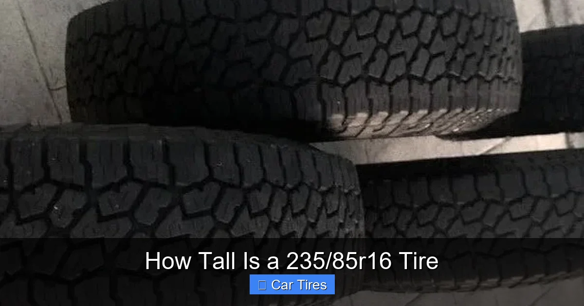 How Tall Is a 235/85r16 Tire