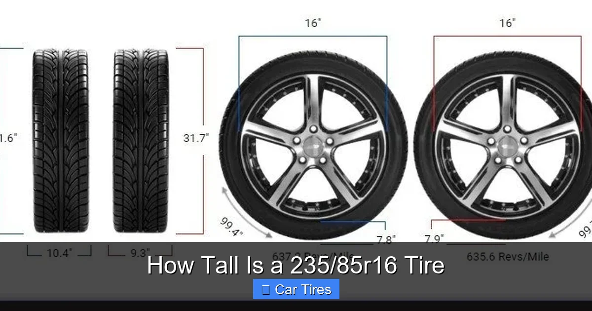 How Tall Is a 235/85r16 Tire