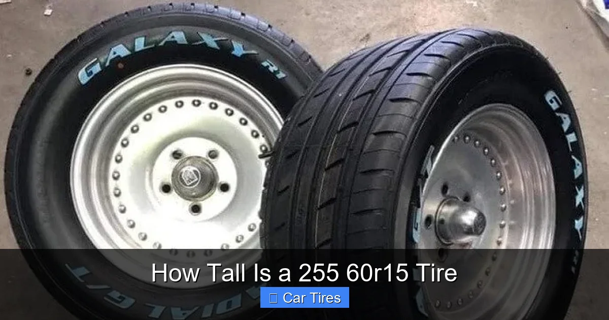 How Tall Is a 255 60r15 Tire