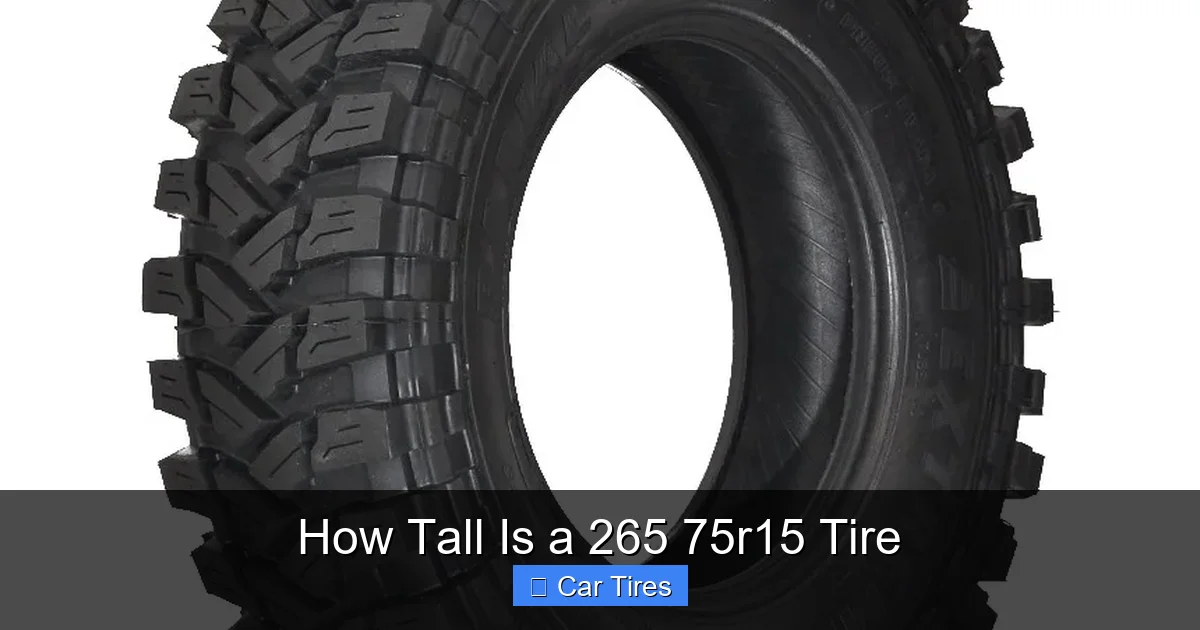 How Tall Is a 265 75r15 Tire