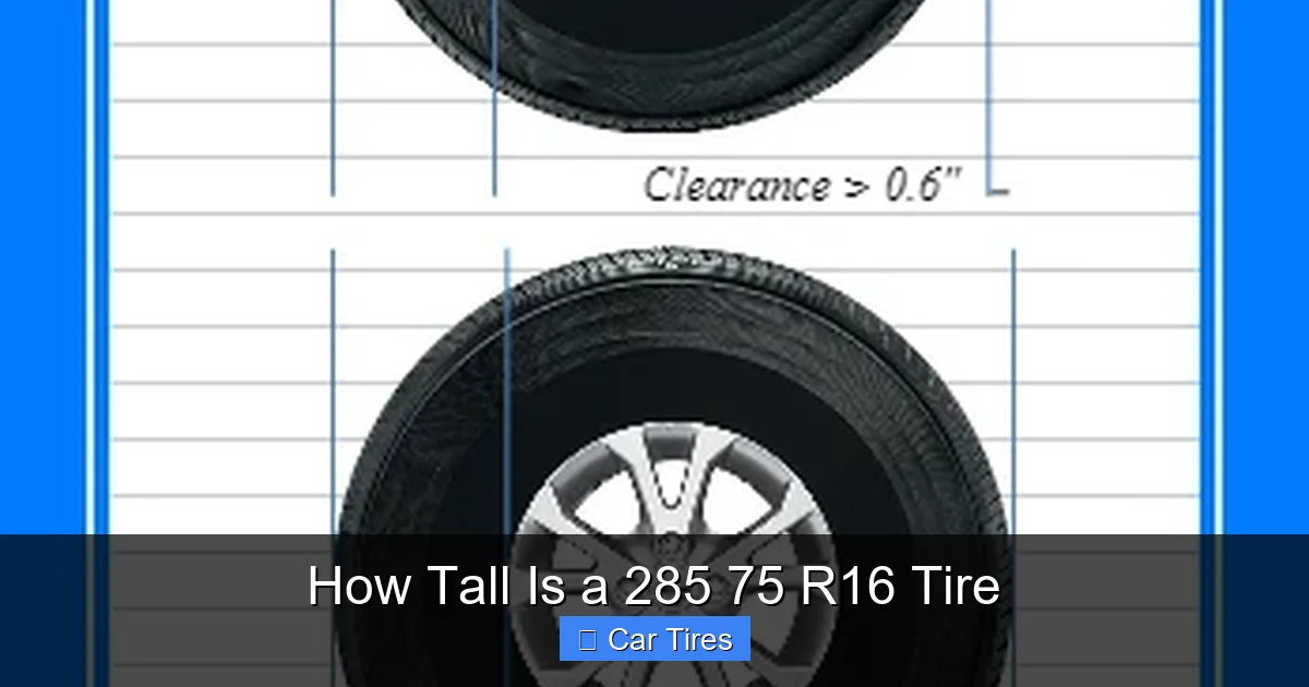 How Tall Is a 285 75 R16 Tire