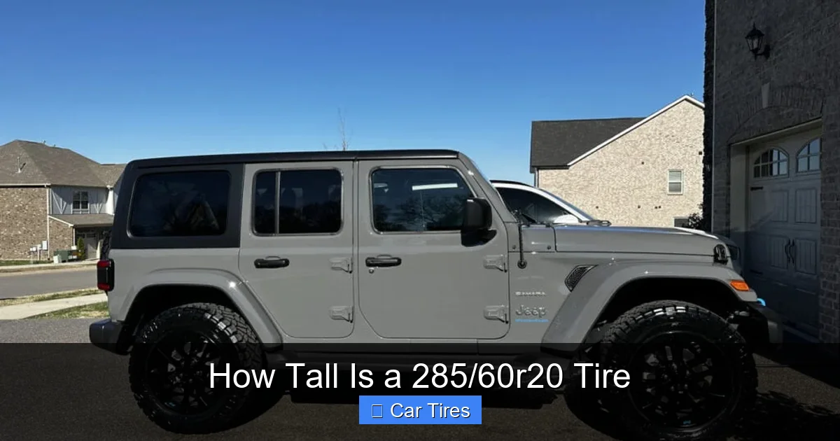 How Tall Is a 285/60r20 Tire
