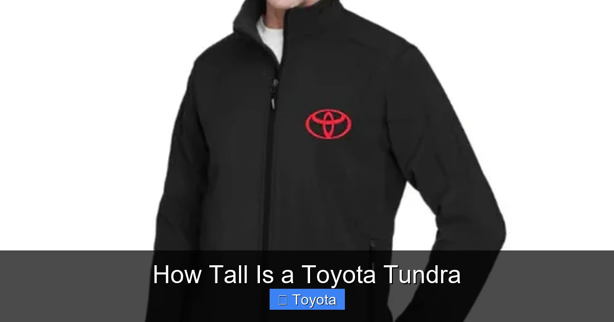 How Tall Is a Toyota Tundra