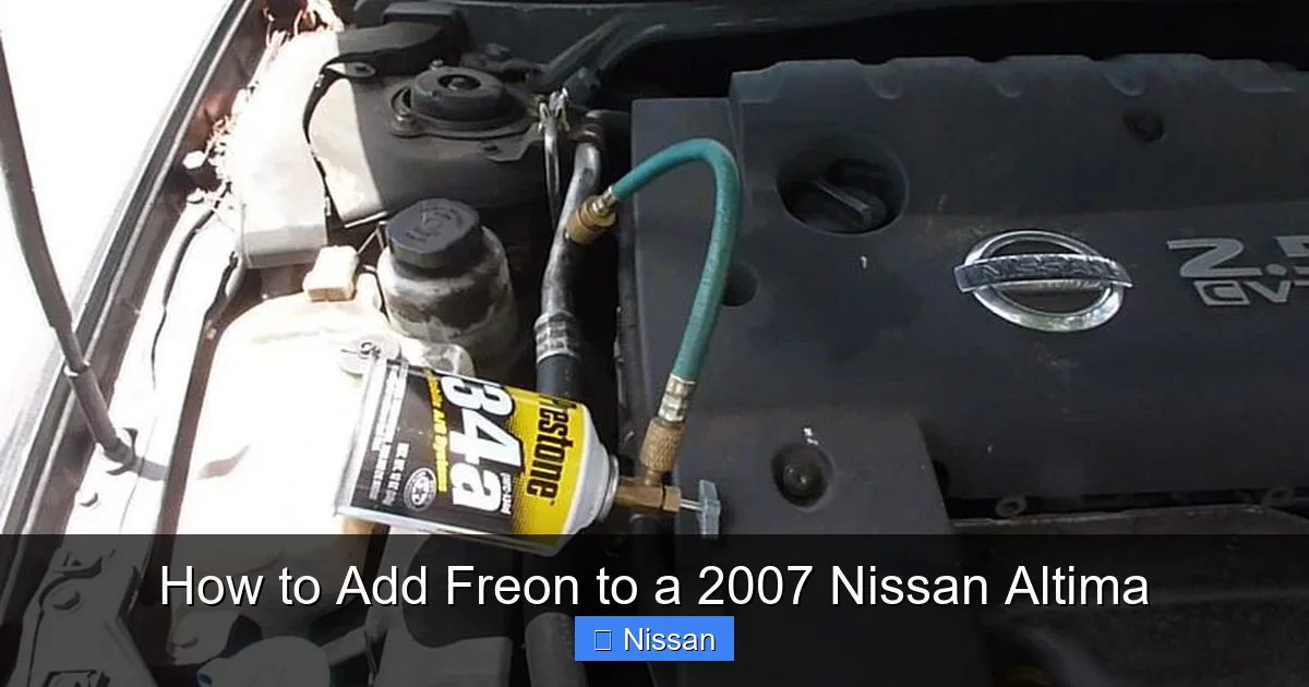 How to Add Freon to a 2007 Nissan Altima