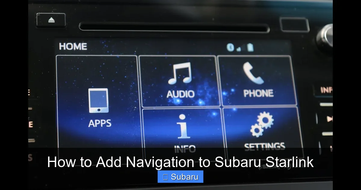 How to Add Navigation to Subaru Starlink