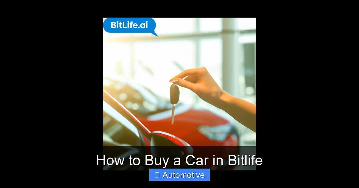 How to Buy a Car in Bitlife