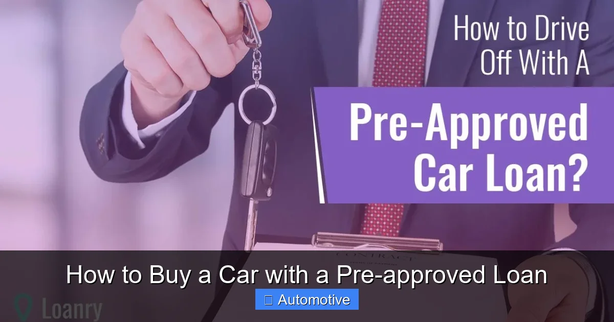 How to Buy a Car with a Pre-approved Loan