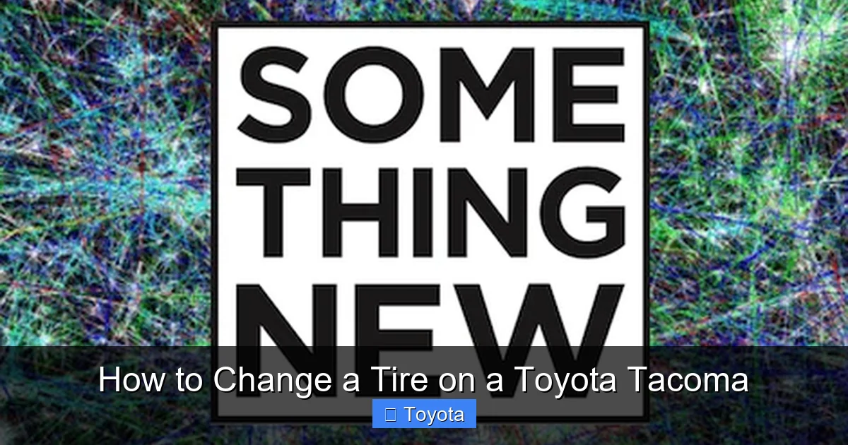 How to Change a Tire on a Toyota Tacoma