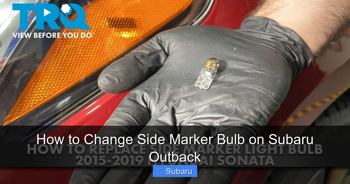 How to Change Side Marker Bulb on Subaru Outback