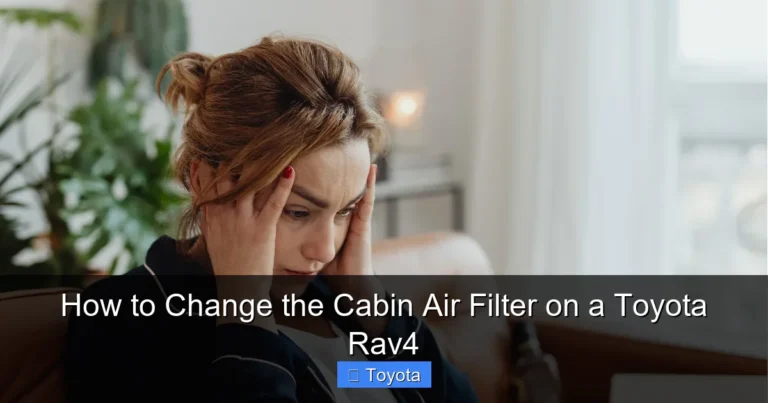 How to Change the Cabin Air Filter on a Toyota Rav4