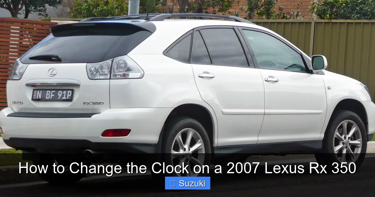 How to Change the Clock on a 2007 Lexus Rx 350
