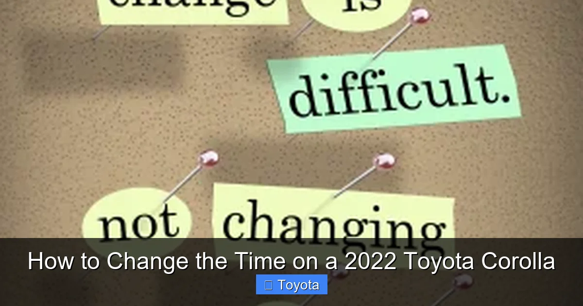 How to Change the Time on a 2022 Toyota Corolla