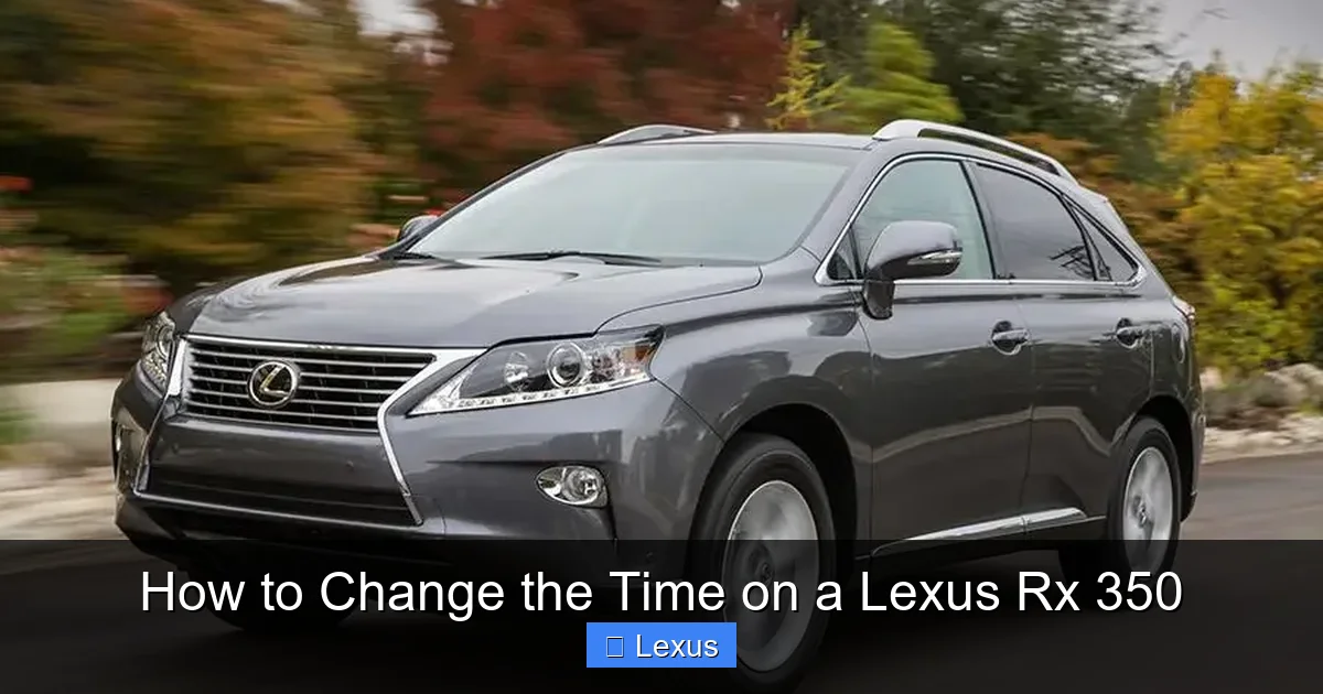 How to Change the Time on a Lexus Rx 350