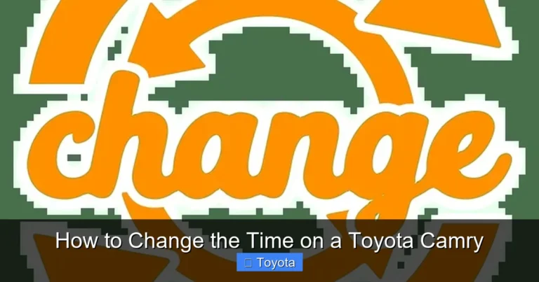 How to Change the Time on a Toyota Camry