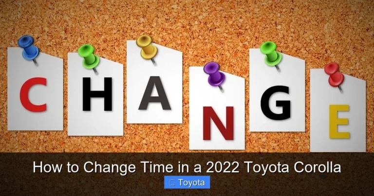 How to Change Time in a 2022 Toyota Corolla