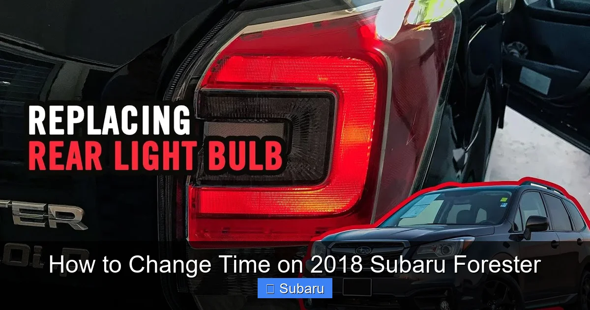 How to Change Time on 2018 Subaru Forester
