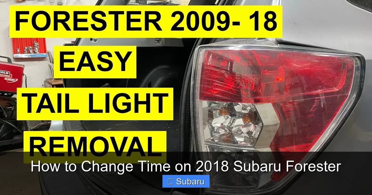 How to Change Time on 2018 Subaru Forester