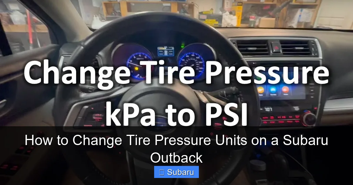 How to Change Tire Pressure Units on a Subaru Outback