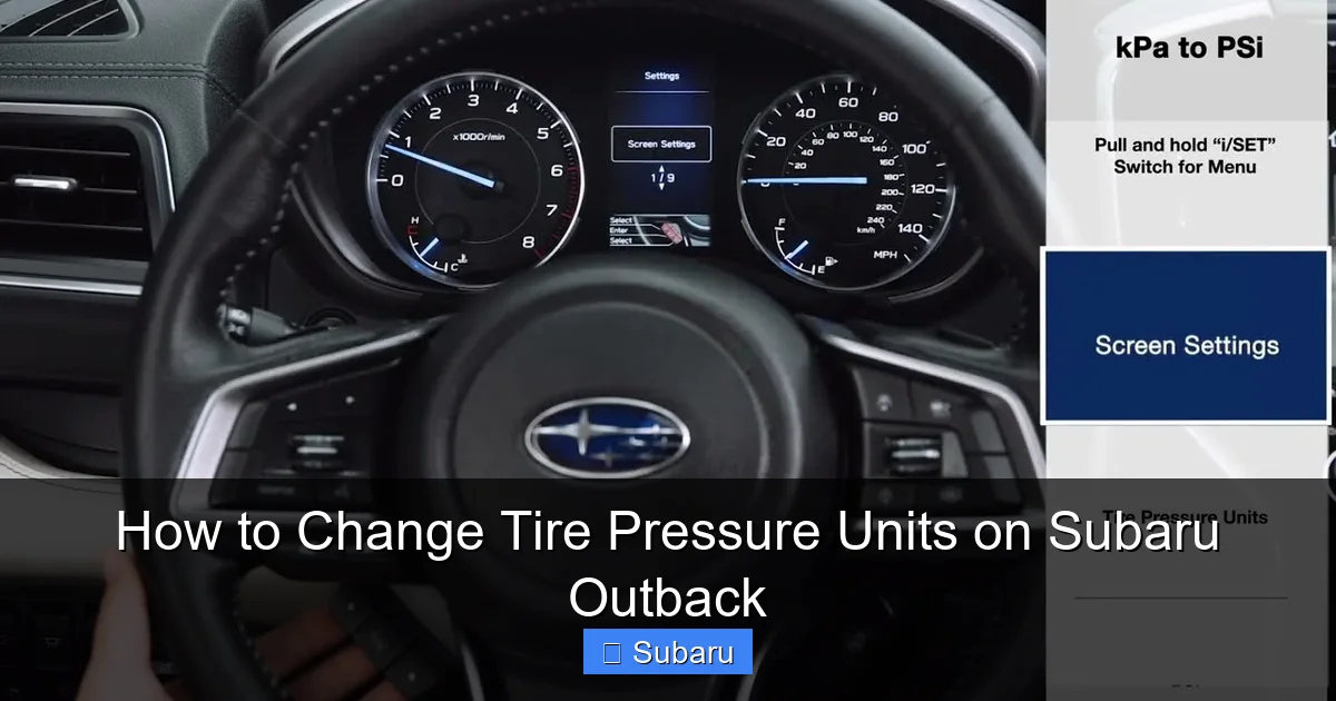 How to Change Tire Pressure Units on Subaru Outback