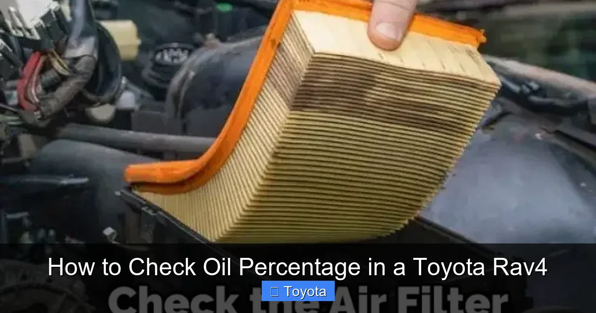 How to Check Oil Percentage in a Toyota Rav4