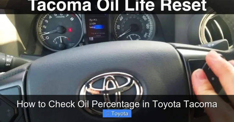 How to Check Oil Percentage in Toyota Tacoma