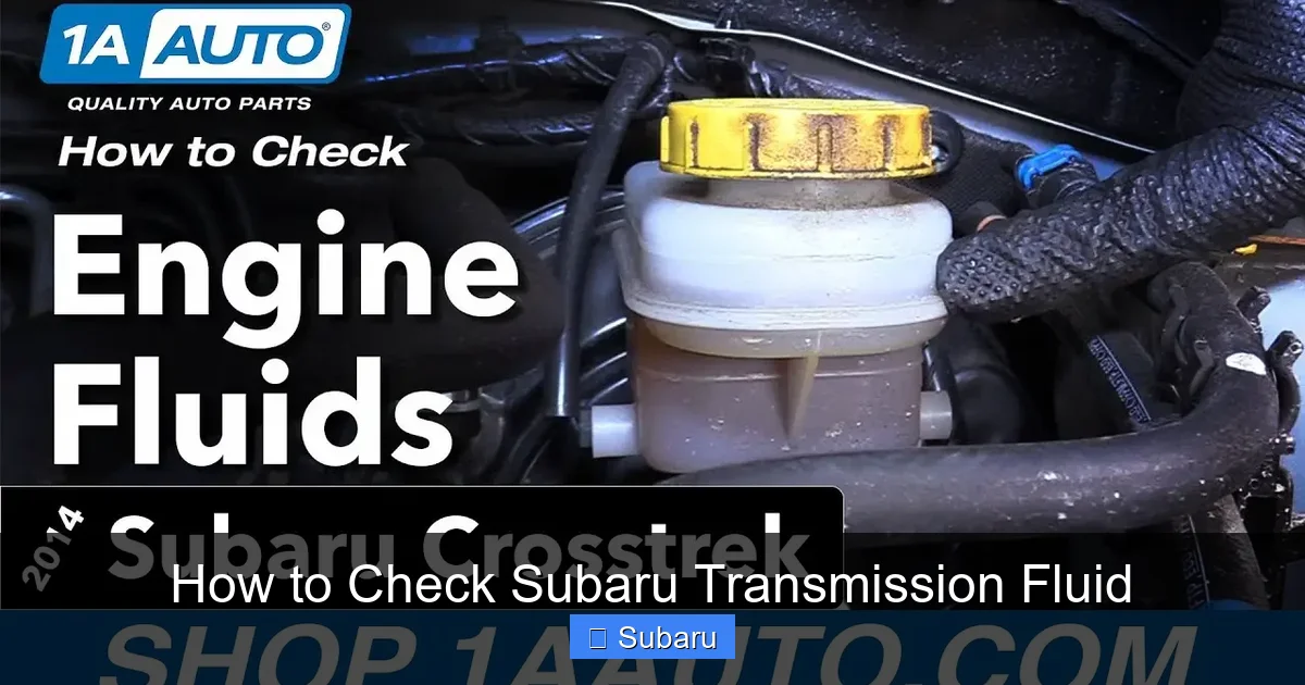 How to Check Subaru Transmission Fluid