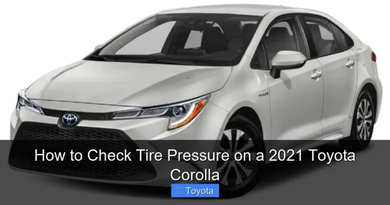 How to Check Tire Pressure on a 2021 Toyota Corolla