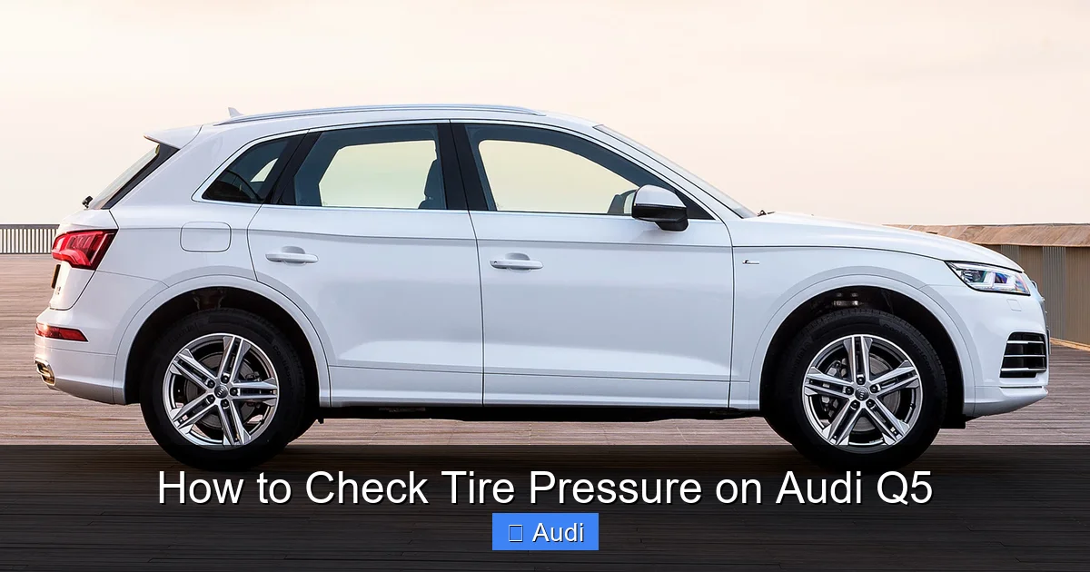 How to Check Tire Pressure on Audi Q5