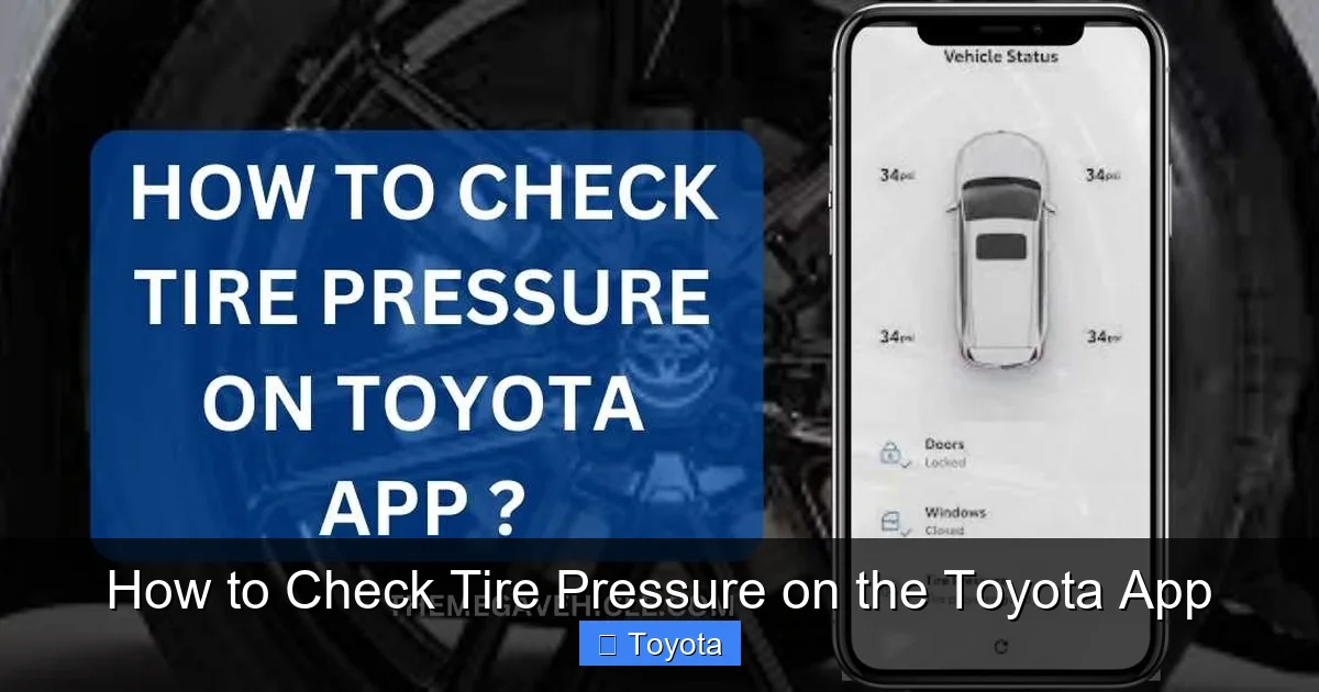 How to Check Tire Pressure on the Toyota App