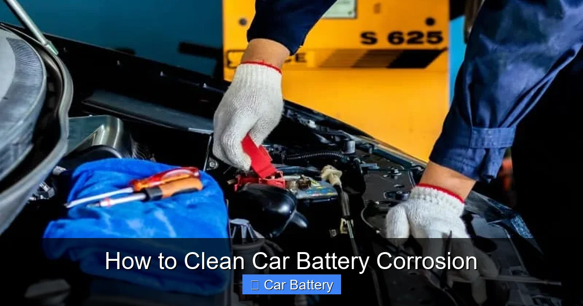 How to Clean Car Battery Corrosion