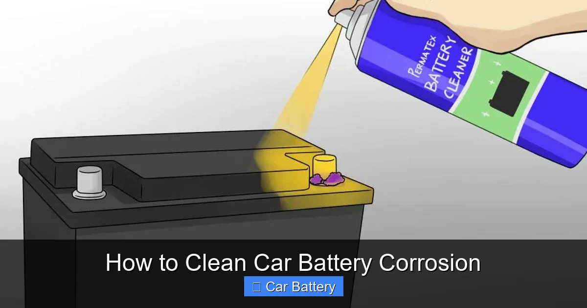 How to Clean Car Battery Corrosion