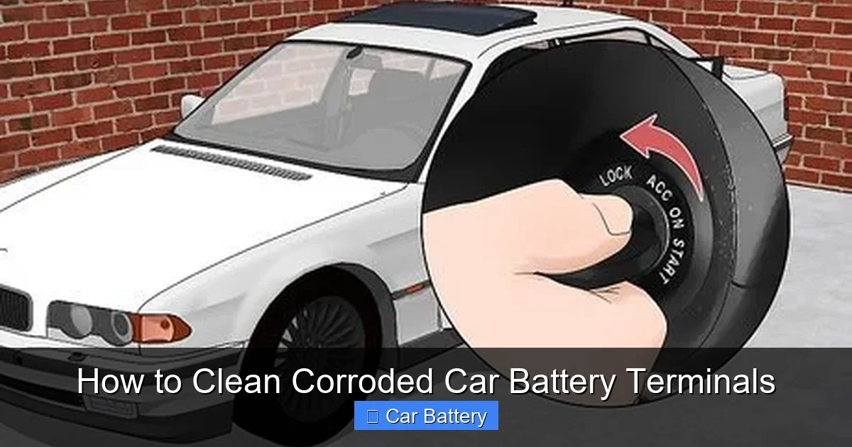 How to Clean Corroded Car Battery Terminals