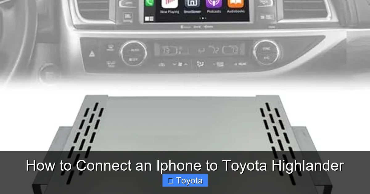 How to Connect an Iphone to Toyota Highlander