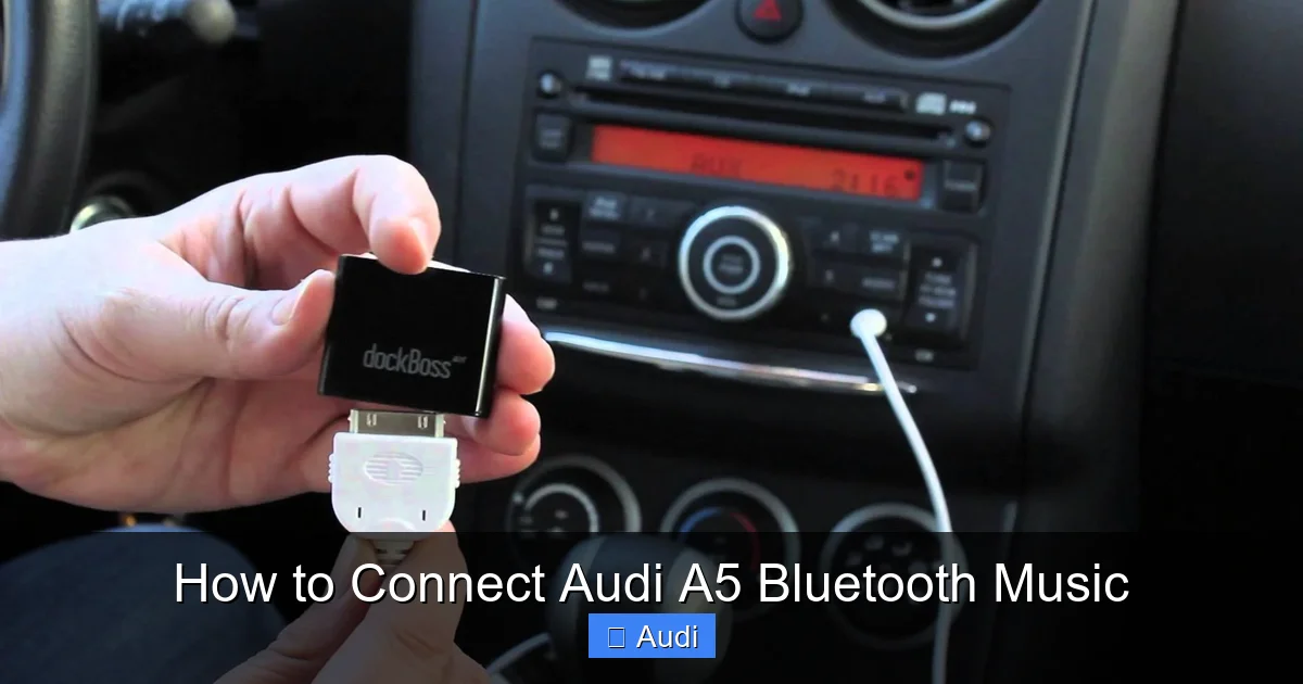 How to Connect Audi A5 Bluetooth Music