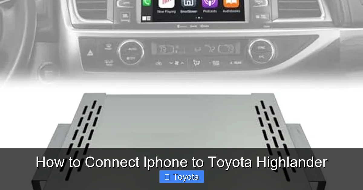 How to Connect Iphone to Toyota Highlander