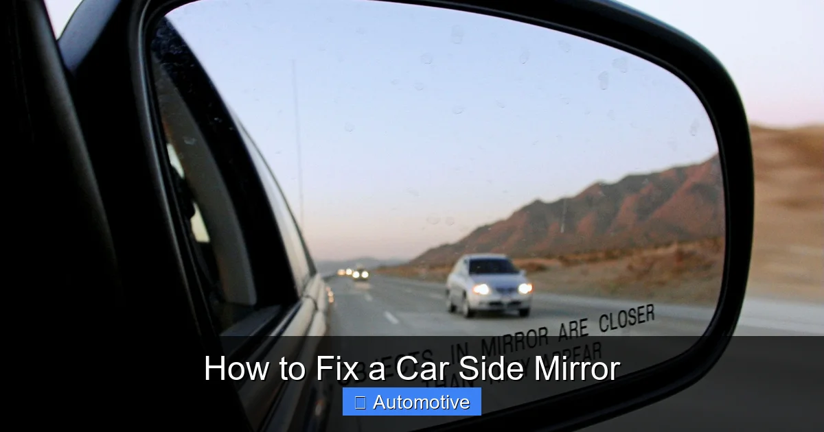 How to Fix a Car Side Mirror
