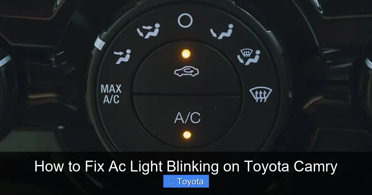 How to Fix Ac Light Blinking on Toyota Camry