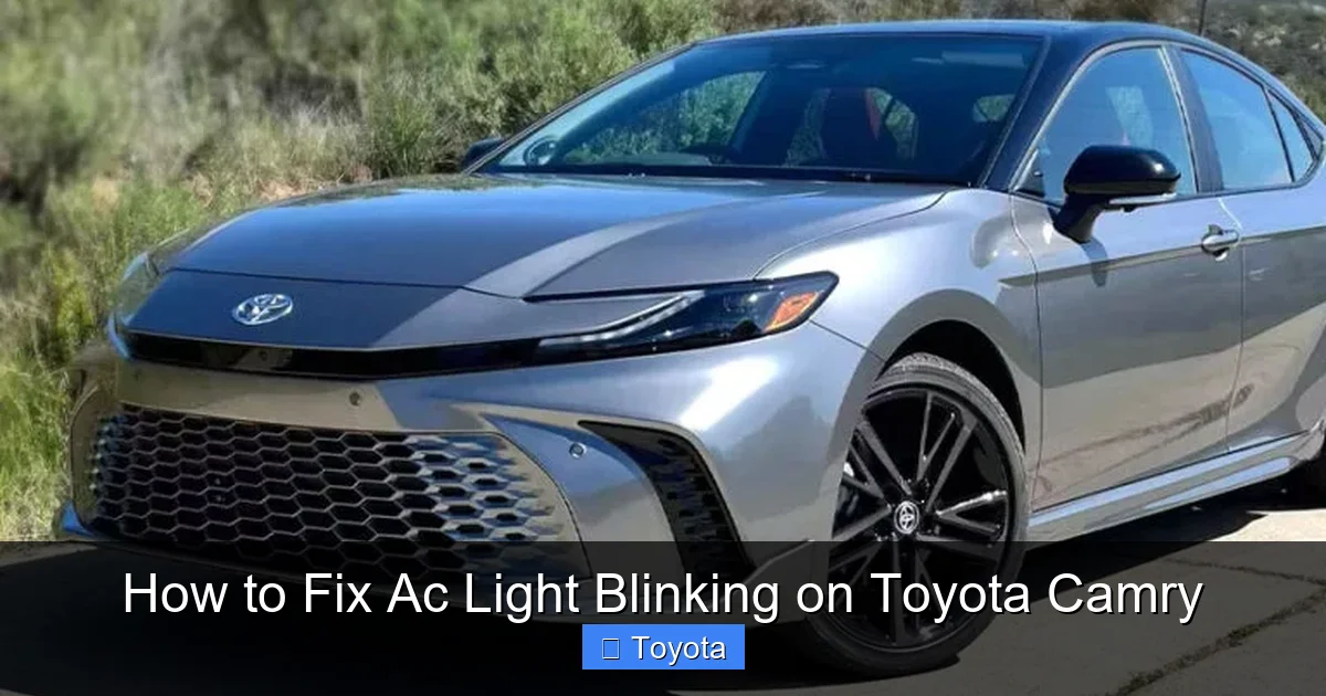 How to Fix Ac Light Blinking on Toyota Camry