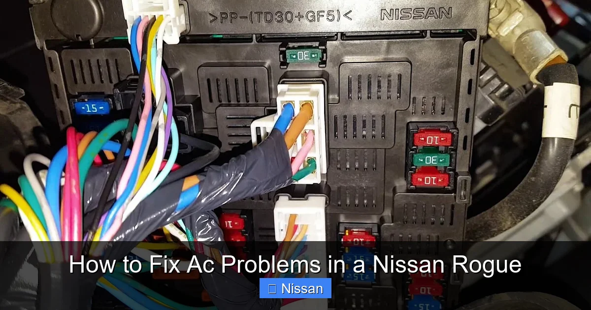 How to Fix Ac Problems in a Nissan Rogue
