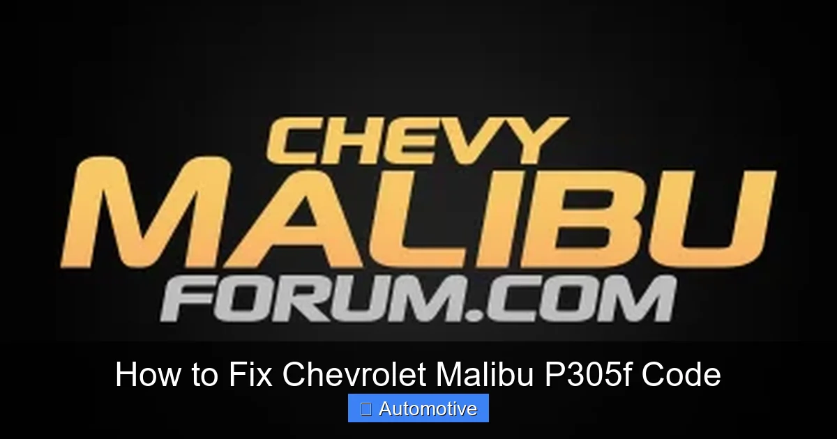 How to Fix Chevrolet Malibu P305f Code