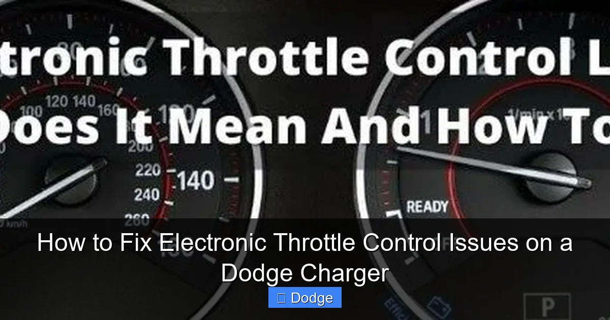 How to Fix Electronic Throttle Control Issues on a Dodge Charger