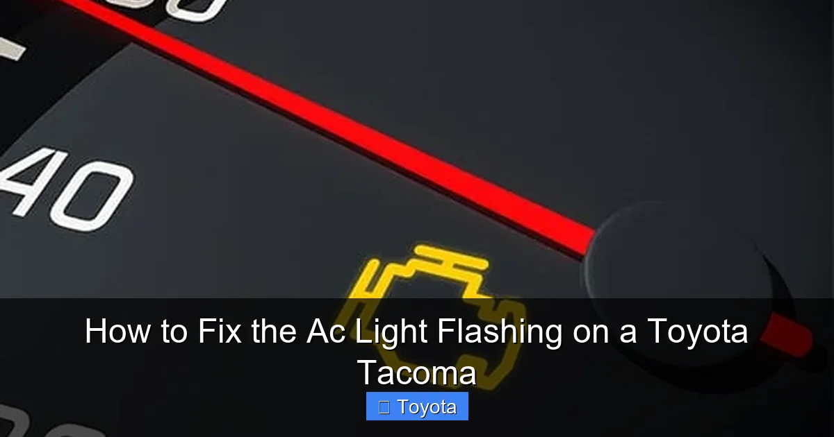 How to Fix the Ac Light Flashing on a Toyota Tacoma