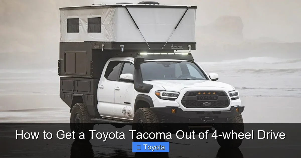 How to Get a Toyota Tacoma Out of 4-wheel Drive