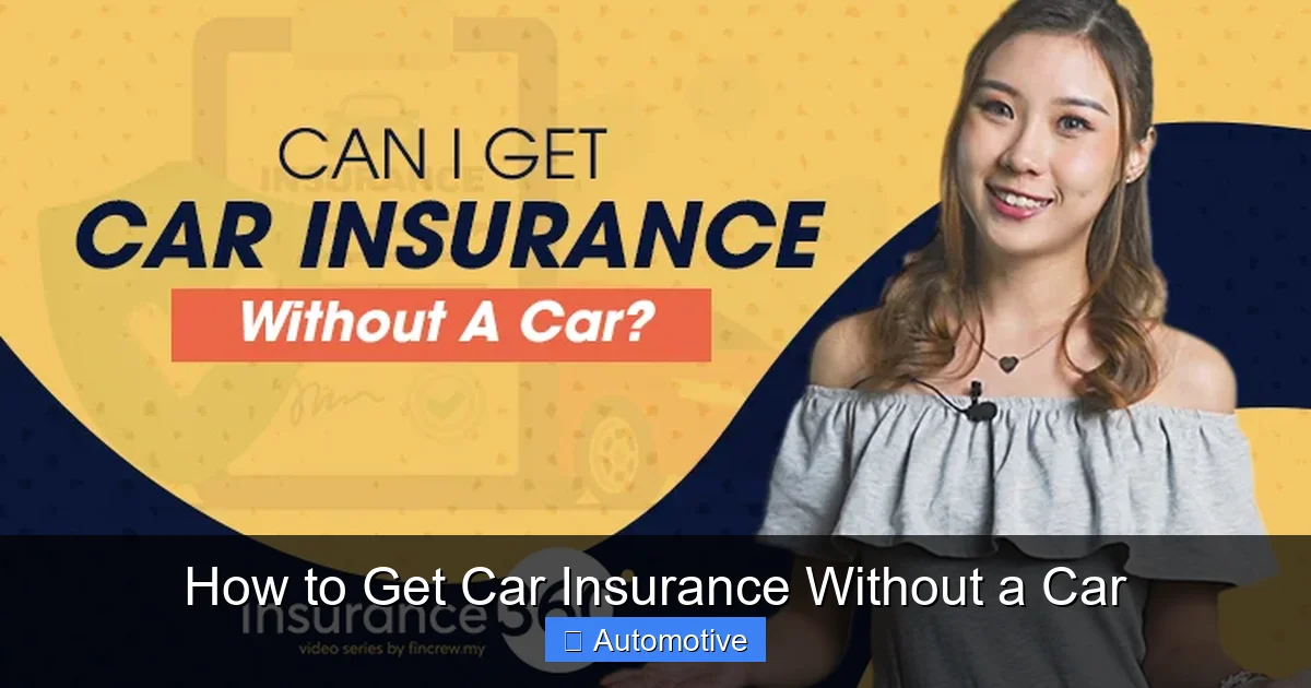 How to Get Car Insurance Without a Car