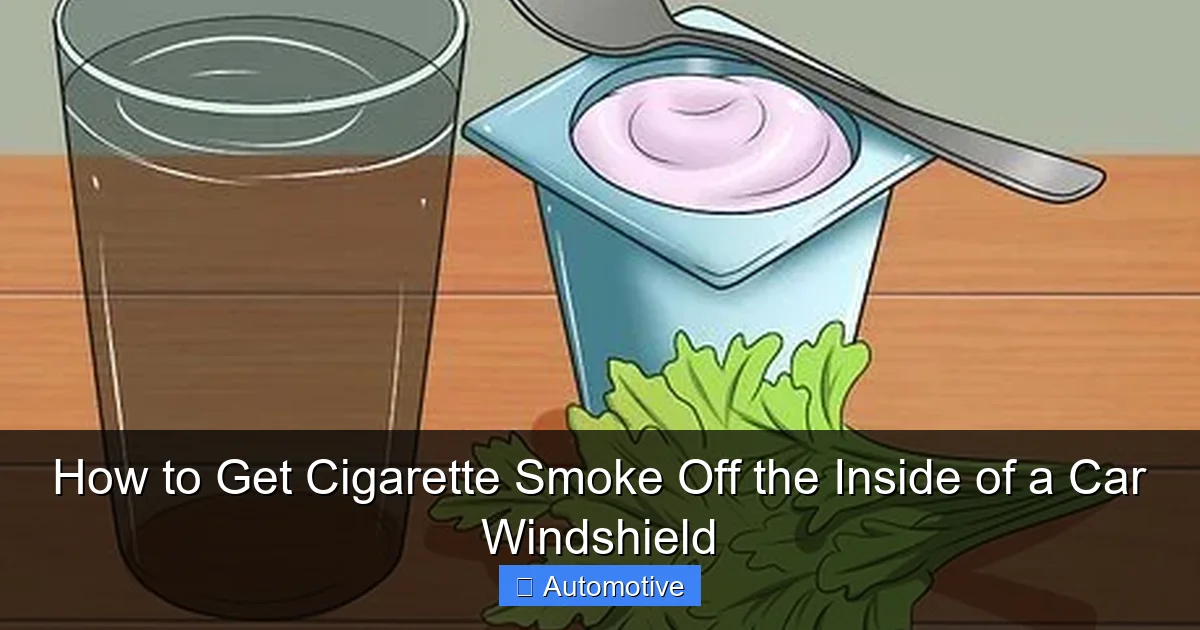 How to Get Cigarette Smoke Off the Inside of a Car Windshield