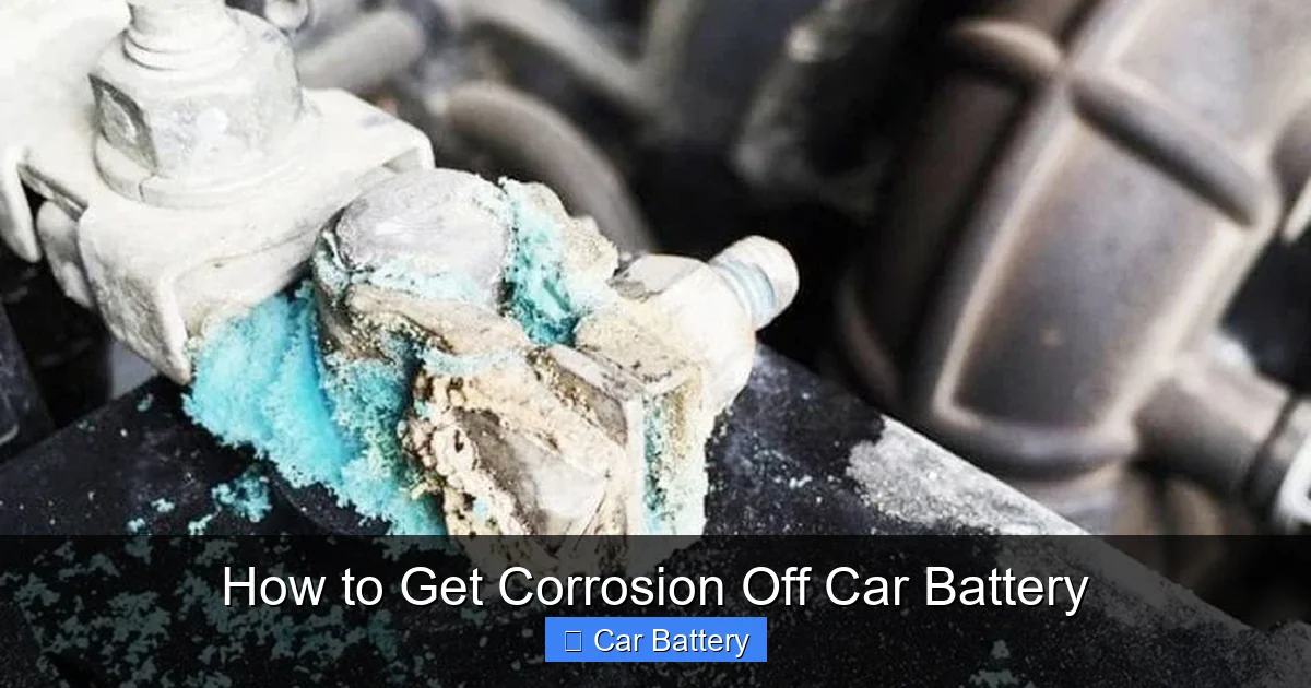 How to Get Corrosion Off Car Battery