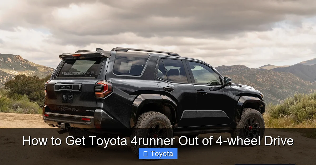 How to Get Toyota 4runner Out of 4-wheel Drive