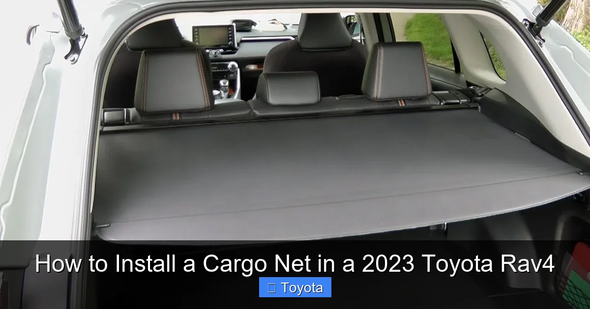 How to Install a Cargo Net in a 2023 Toyota Rav4