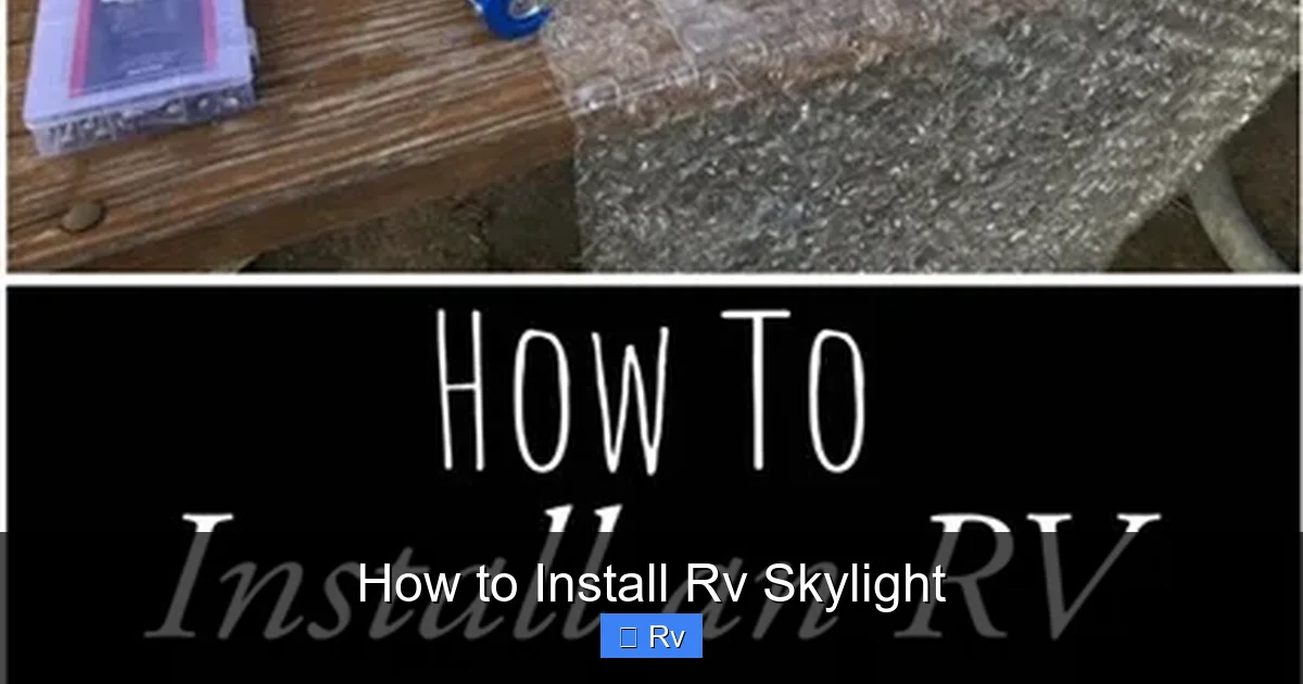 How to Install Rv Skylight