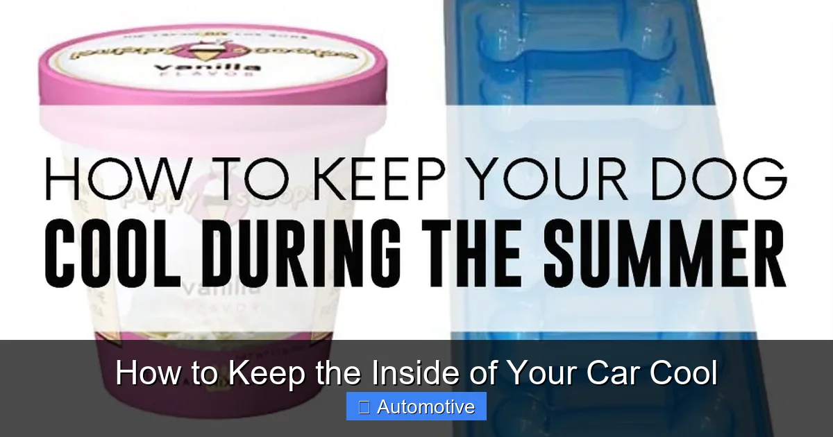 How to Keep the Inside of Your Car Cool